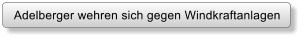 Adelberger wehren sich gegen Windkraftanlagen