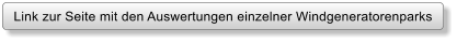 Link zur Seite mit den Auswertungen einzelner Windgeneratorenparks